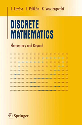 9780387955858: Discrete Mathematics: Elementary and Beyond (Undergraduate Texts in Mathematics)