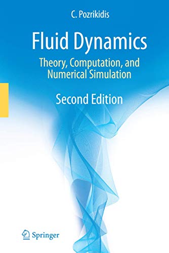 9780387958699: Fluid Dynamics: Theory, Computation, and Numerical Simulation