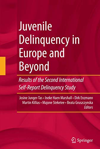 Beispielbild fr Juvenile Delinquency in Europe and Beyond: Results of the Second International Self-Report Delinquency Study zum Verkauf von Fachbuch-Versandhandel