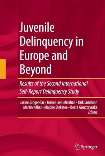 Stock image for Juvenile Delinquency in Europe and Beyond: Results of the Second International Self-Report Delinquency Study for sale by Fachbuch-Versandhandel