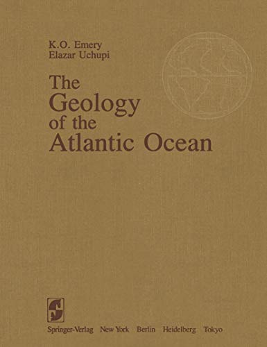 9780387960326: The Geology of the Atlantic Ocean