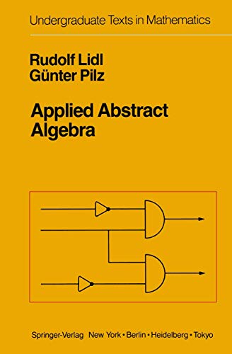 9780387960357: Applied Abstract Algebra (Undergraduate Texts in Mathematics)