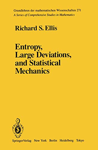 Imagen de archivo de Entropy, Large Deviations, and Statistical Mechanics (Grundlehren der mathematischen Wissenschaften) a la venta por Wizard Books