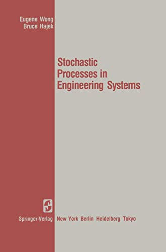 Stochastic Processes in Engineering Systems (Springer Texts in Electrical Engineering).