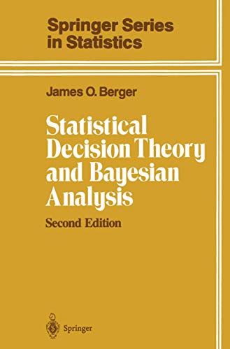 9780387960982: Statistical Decision Theory and Bayesian Analysis (Springer Series in Statistics)