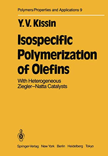 9780387961057: Isospecific Polymerization of Olefins With Heterogeneous Ziegler-Natta Catalysts