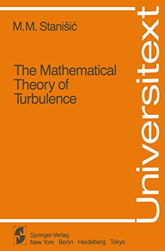 THE MATHEMATICAL THEORY OF TURBULENCE