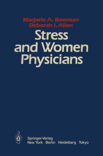 Stock image for Stress and Women Physicians for sale by Isle of Books