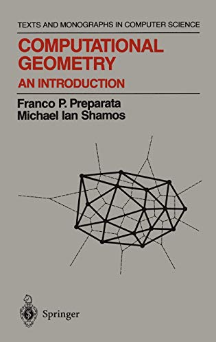 9780387961316: Computational Geometry: An Introduction (Monographs in Computer Science)