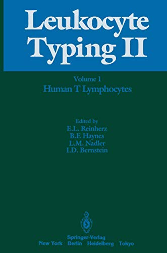 Stock image for Leukocyte Typing II Vol. 1 : Human T Lymphocytes for sale by Better World Books