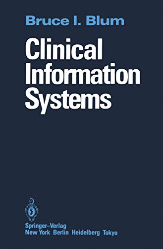 9780387961903: Clinical Information Systems