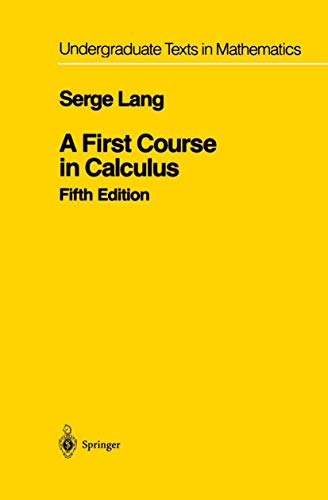 9780387962016: A First Course in Calculus (Undergraduate Texts in Mathematics)