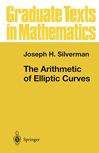 9780387962030: The Arithmetic of Elliptic Curves: v. 106 (Graduate Texts in Mathematics)