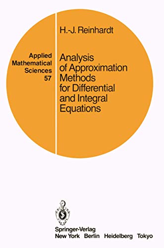 Analysis of Approximation Methods for Differential and Integral Equations. (Applied Mathematical ...