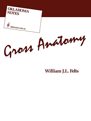 9780387963372: Gross Anatomy (Oklahoma Notes)