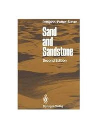 Sand and Sandstone (9780387963556) by F.J. Pettijohn