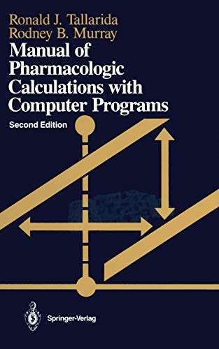 9780387963570: Manual of Pharmacologic Calculations With Computer Programs