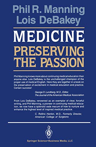 Stock image for Medicine: Preserving the Passion for sale by Jay W. Nelson, Bookseller, IOBA