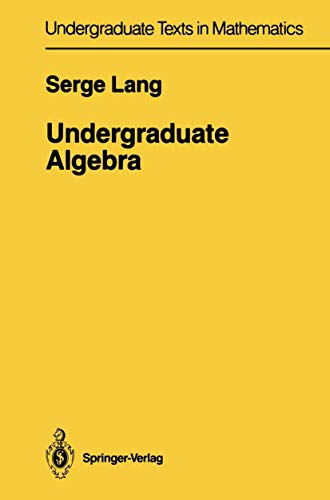 9780387964041: Undergraduate Algebra