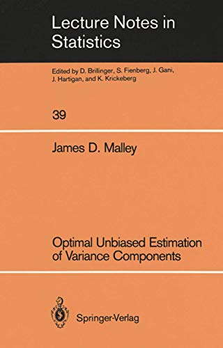 9780387964492: Optimal Unbiased Estimation of Variance Components: 39 (Lecture Notes in Statistics)