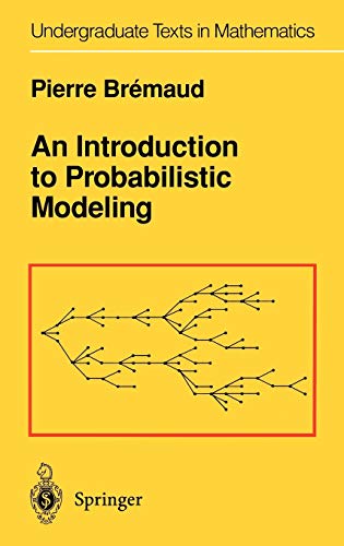Stock image for An Introduction to Probabilistic Modeling (Undergraduate Texts in Mathematics) for sale by Irish Booksellers