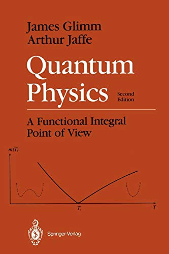 9780387964775: Quantum Physics: A Functional Integral Point of View