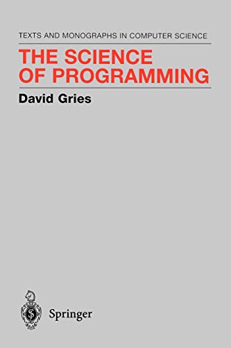 Stock image for The Science of Programming (Monographs in Computer Science) for sale by medimops