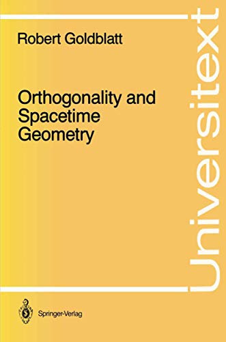 Imagen de archivo de Orthogonality and Spacetime Geometry (Universitext) a la venta por HPB-Red