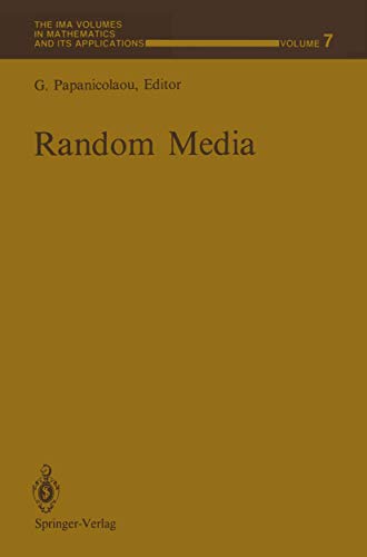 Random Media (The IMA Volumes in Mathematics and its Applications)