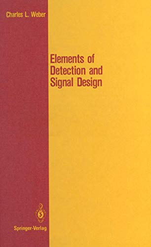 Stock image for Elements of Detection and Signal Design (Springer Texts in Electrical Engineering) for sale by HPB-Red