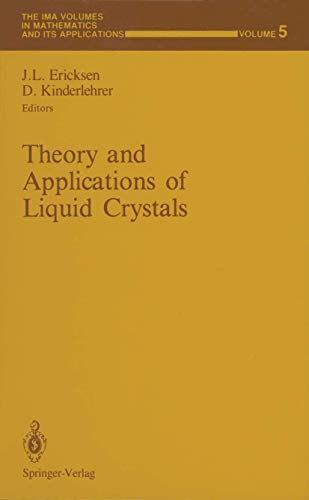 Stock image for Theory and Applications of Liquid Crystals (The IMA Volumes in Mathematics and its Applications) for sale by Midtown Scholar Bookstore