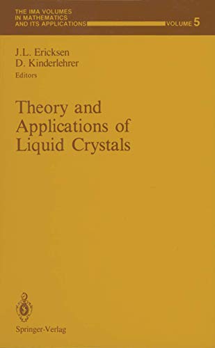 9780387965468: Theory and Applications of Liquid Crystals (The IMA Volumes in Mathematics and its Applications)