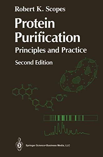 9780387965550: Protein Purification: Principles and Practice (Springer Advanced Texts in Chemistry)