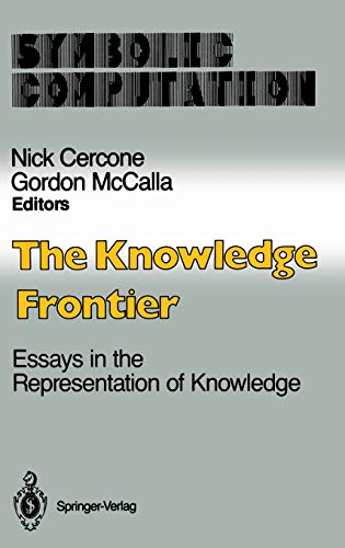 Beispielbild fr The Knowledge Frontier: Essays in the Representation of Knowledge (Symbolic Computation) zum Verkauf von Zubal-Books, Since 1961