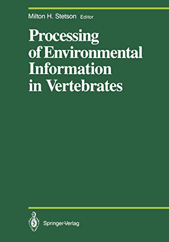 9780387965581: Processing of Environmental Information in Vertebrates (Proceedings in Life Sciences)
