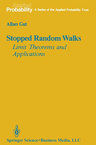 9780387965901: Stopped Random Walks: Limit Theorems and Applications: v. 5 (Applied Probability)