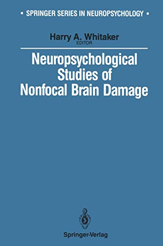 Stock image for Neuropsychological Studies of Nonfocal Brain Damage: Dementia and Trauma (Springer Series in Neuropsychology) for sale by Wonder Book