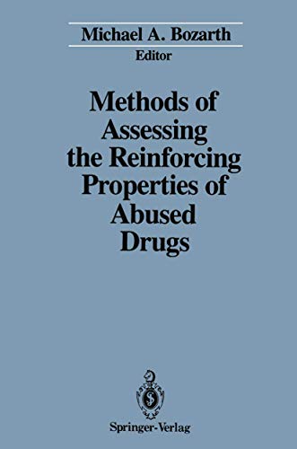 Stock image for Methods of Assessing the Reinforcing Properties of Abused Drugs for sale by Salish Sea Books