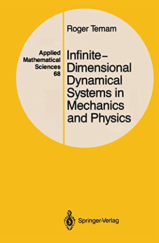 Infinite-Dimensional Dynamical Systems in Mechanics and Physics (Applied Mathematical Sciences, 68, Band 68) - Temam, Roger