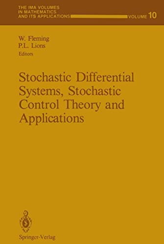 Stock image for Stochastic Differential Systems, Stochastic Control Theory and Applications for sale by Better World Books