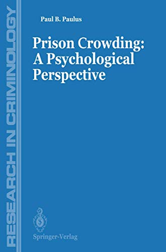 Beispielbild fr Prison Crowding: A Psychological Perspective (Research in Criminology) zum Verkauf von Zubal-Books, Since 1961