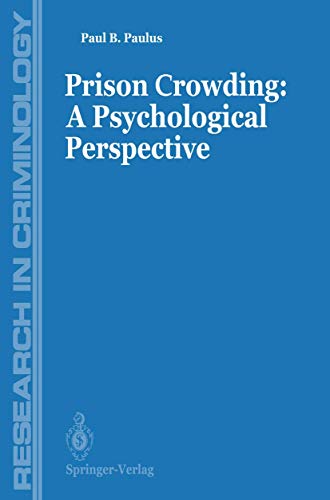 Imagen de archivo de Prison Crowding: A Psychological Perspective (Research in Criminology) a la venta por Zubal-Books, Since 1961