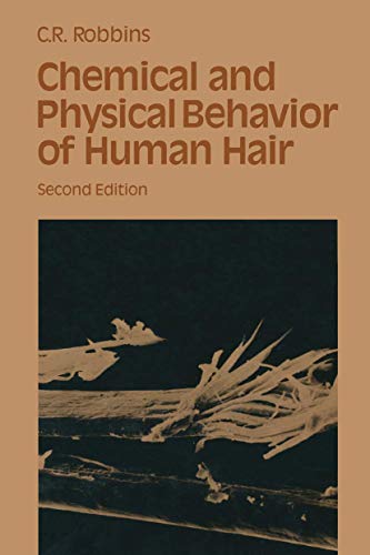 9780387966601: Chemical and Physical Behavior of Human Hair