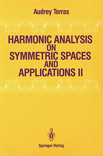 Harmonic Analysis on Symmetric Spaces and Applications II (Harmonic Analysis on Symmetric Spaces and Applications (Pape). - Terras, Audrey