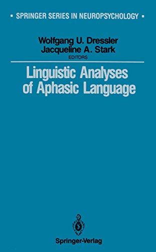 Linguistic Analyses of Aphasic Language.