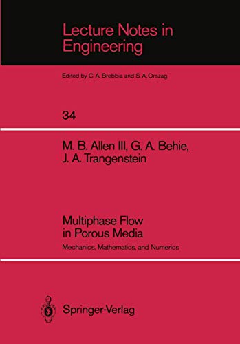 9780387967318: Multiphase Flow in Porous Media: Mechanics, Mathematics, and Numerics: 34