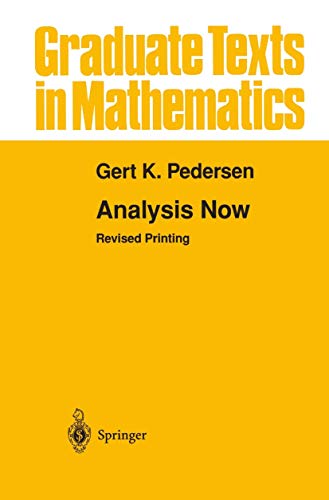 9780387967882: Analysis Now (Graduate Texts in Mathematics, 118)