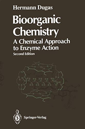 9780387967950: Bioorganic Chemistry: A Chemical Approach to Enzyme Action (Springer advanced texts in chemistry)