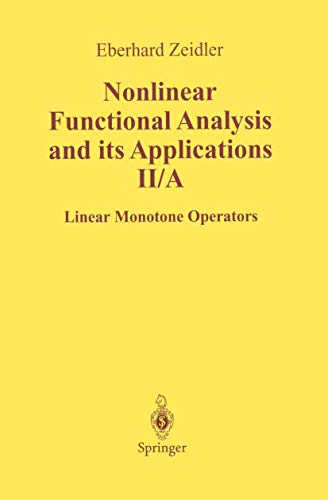 Imagen de archivo de Nonlinear Functional Analysis and Its Applications: II/ A: Linear Monotone Operators (Nonlinear Functional Analysis & Its Applications) a la venta por cornacres