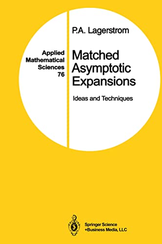 9780387968117: Matched Asymptotic Expansion: Ideas and Techniques: 76